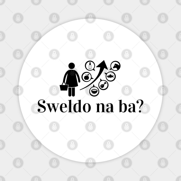 ofw - sweldo na ba? Magnet by CatheBelan